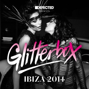 Various Artists - Defected Presents Glitterbox Ibiza 2014 [Defected]