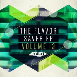 Various - The Flavor Saver EP Vol 13 [Salted Music]