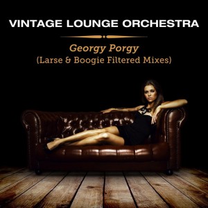 Vintage Lounge Orchestra - Georgy Porgy [DVision]