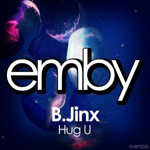 B.Jinx - Hug U [Emby]