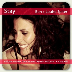 Bon feat. Louise Spiteri - Stay [Edit Records]