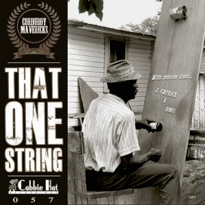 Corduroy Mavericks - That One String [Cabbie Hat Recordings]