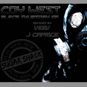 Coy West - Black Thursday EP [Sugar Shack Recordings]