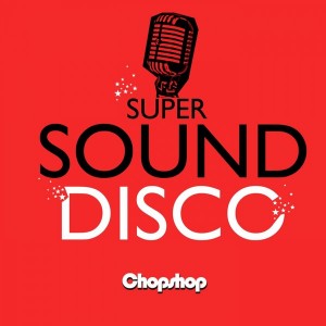 DJ Butcher - Super Sound Disco Pt.1 [Chopshop]