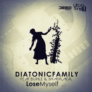 Diatonicfamily - Lose Myself [Ultra Tone Records]