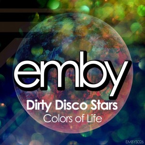 Dirty Disco Stars - Colors of Life [Emby]