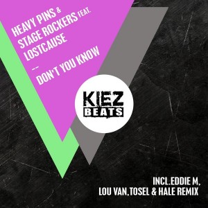 Heavy Pins & Stage Rockers feat. Lostcause - Don't You Know [Kiez Beats]