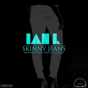Ian L. - Skinny Jeans [Craniality Sounds]