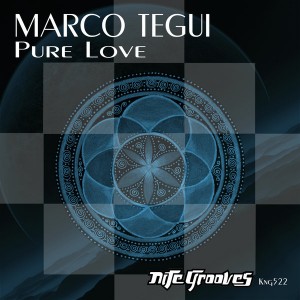 Marco Tegui - Pure Love EP [Nite Grooves]