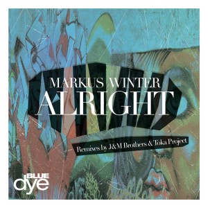 Markus Winter - Alright [Blue Dye]