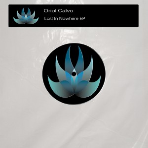 Oriol Calvo - Lost In Nowhere EP [Perception Music]