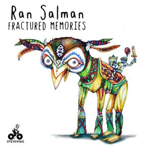 Ran Salman - Fractured Memories [Steyoyoke]