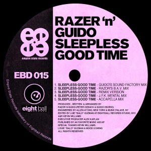 Razor N Guido - Sleepless - Good Time [Eightball Digital]