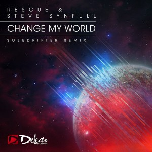 Rescue & Steve Synfull - Change My World (Soledrifter Remix) [Delecto]