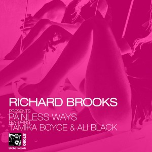 Richard Brooks  - Painless Ways (Featuring Tamika Boyce & Ali Black) [Strobe]