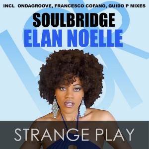 Soulbridge feat. Elan Noelle - Strange Play [HSR Records]