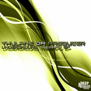 Thulane Da Producer - Underground Therapy EP [Deep Resolute (PTY) LTD]