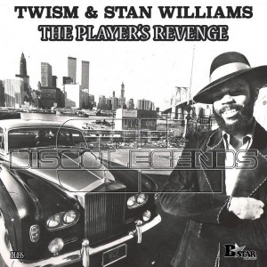 Twism & Stan Williams - The Player's Revenge [Disco Legends]