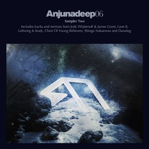 Various Artists - Anjunadeep 06 Sampler Part 2 [Anjunadeep]