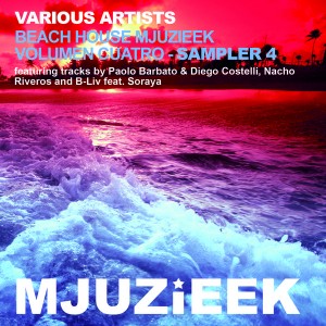 Various Artists - Beach House Mjuzieek - Volumen Cuatro - Sampler 4 [Mjuzieek Digital]