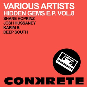 Various Artists - Hidden Gems EP Vol.8 [Conkrete Digital Music]