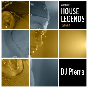 Various Artists - House Legends DJ Pierre [King Street Classics]