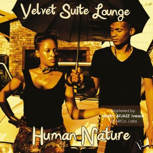 Velvet Suite Lounge - Human Nature [White Lotus Club]
