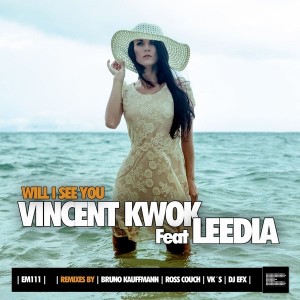 Vincent Kwok feat. Leedia - Will I See You [Epoque Music]