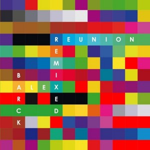 Alex Barck - Reunion Remixed [Sonar Kollektiv]