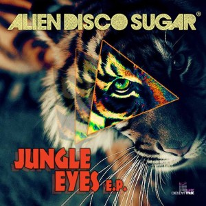 Alien Disco Sugar - Jungle Eyes [Digital Wax Productions]