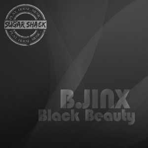 B.JINX - Black Beauty [Sugar Shack Recordings]