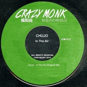 Chujo - In The Air [Crazy Monk Records]