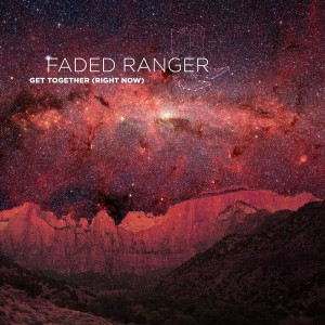 Faded Ranger - Get Together (Right Now) [hafendisko]