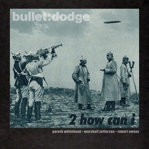 Gareth Whitehead, Marshall Jefferson, Robert Owens - 2 How Can I [Bulletdodge]