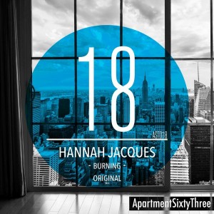 Hannah Jacques - Burning [ApartmentSixtyThree]