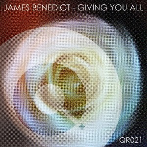 James Benedict - Giving You All [Quote Records]