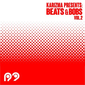 Karizma - Beats & Bobs Vol.2 [R2]