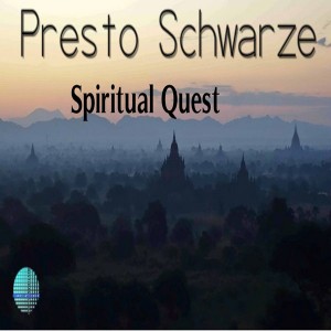 Presto Schwarze - Spiritual Quest [Rhythm Soul Entertainment]