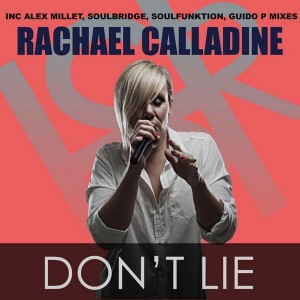 Rachael Calladine - Don't Lie (Remixes) [HSR Records]