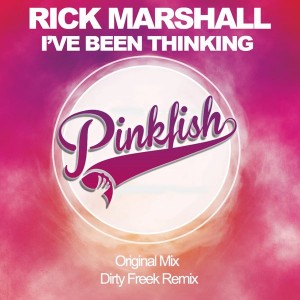 Rick Marshall - I've Been Thinking [Pink Fish Records]