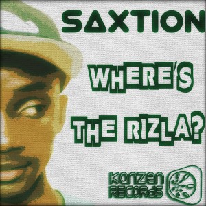 Saxtion - Where's the Rizla [Kanzen Records]