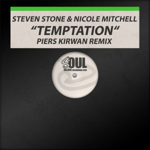 Steven Stone & Nicole Mitchell - Temptation [Soul Deluxe]