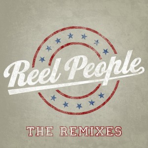 Various Artists - Reel People - The Remixes [Reel People Music]