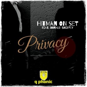 Hitman On Set - Privacy [Q Phonic Records]