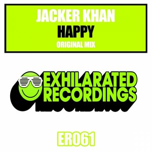 Jacker Khan - Happy [Exhilarated Recordings]