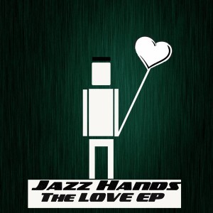 Jazzhands - Love EP [Urunga Music]