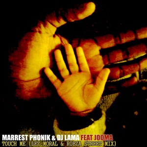 Marrest Phonik & DJ Lama feat. Jooma - Touch Me (Lez Moral & Robza Street Mix) [Real Purple Deep Music]
