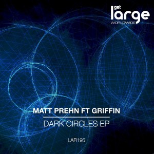 Matt Prehn feat. Griffin - Dark Circles [Large Music]