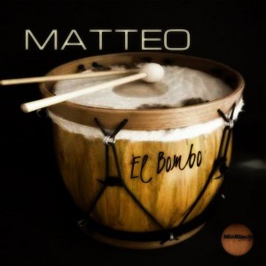 Matteo - El Bombo [MoBlack Records]