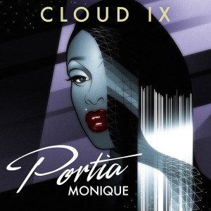 Portia Monique - Cloud IX [Reel People Music]